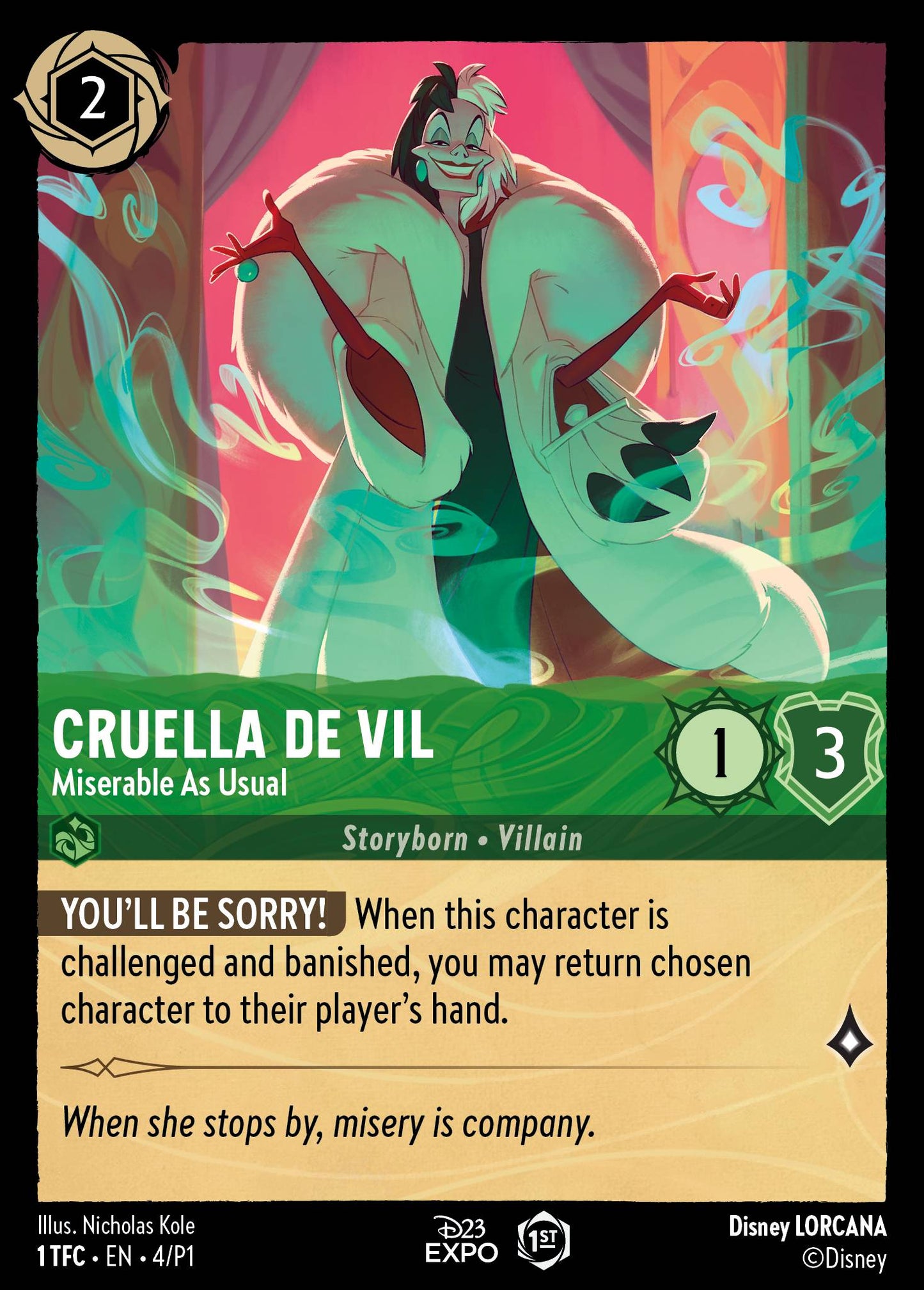 Cruella de Vil - Miserable as Usual